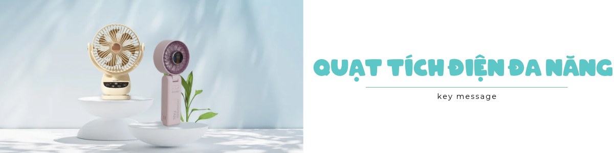 Quạt tích điện đa năng